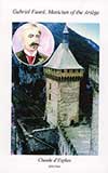 Gabriel Faur&eacute; (1845-1924) Musician of the Ariege