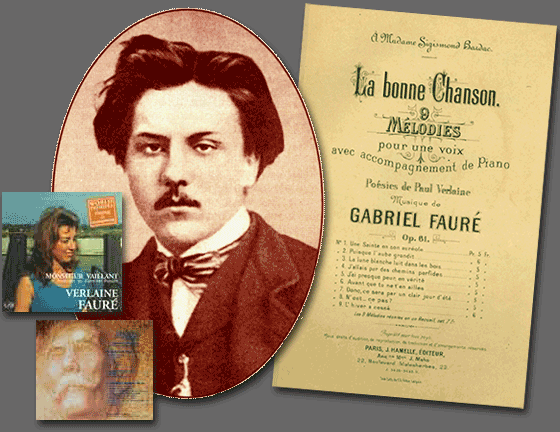 Gabriel Faur&eacute;, musician of Verlaine - ADG-PARIS 2007